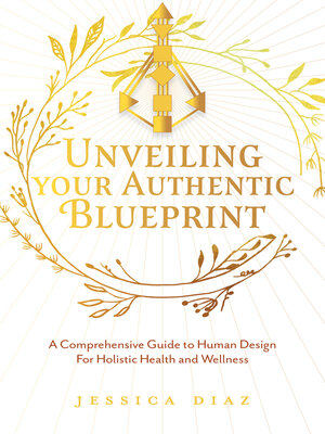 cover image of Unveiling Your Authentic Blueprint
